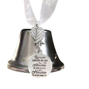 Memory Someone We Love Is In Heaven Bell Ships USA
